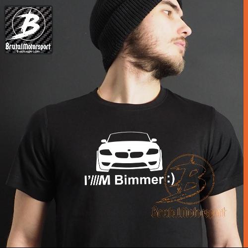 Z4 E85 E86 I'M BIMMER :) Men tshirt  BRUTAL MOTORSPORT